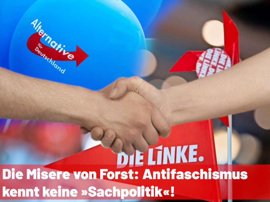 Kooperation von LINKEN und AfD: Antifaschismus darf keine »Sachpolitik«&nbsp;kennen!